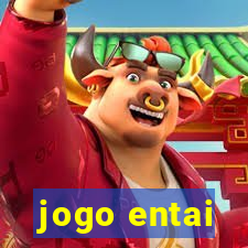 jogo entai