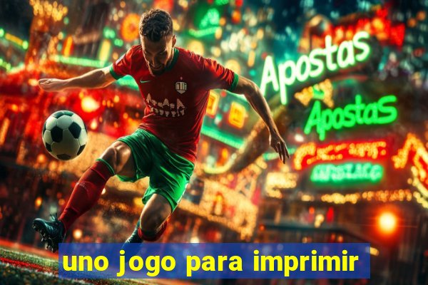 uno jogo para imprimir