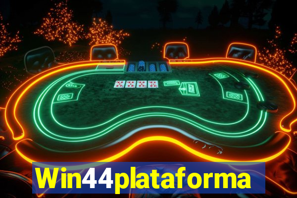 Win44plataforma