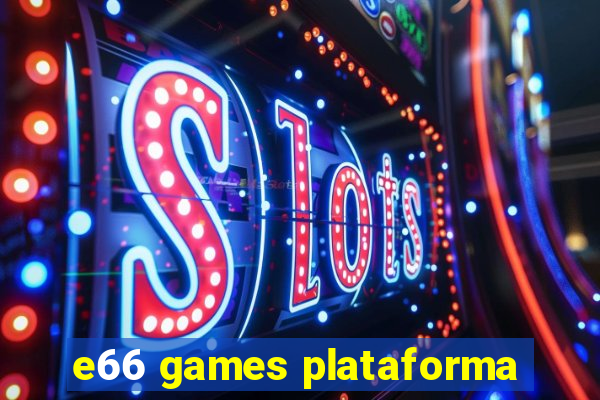 e66 games plataforma