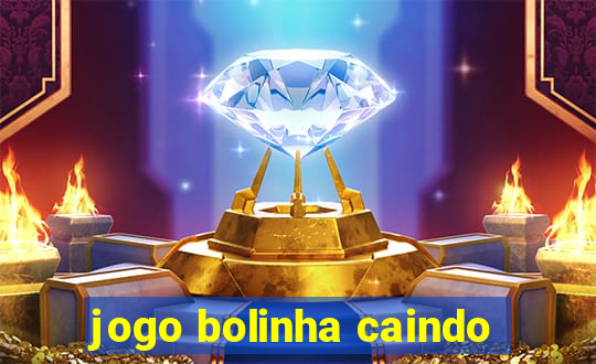 jogo bolinha caindo