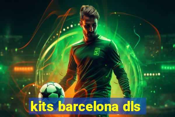 kits barcelona dls