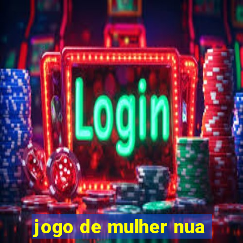 jogo de mulher nua