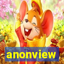 anonview