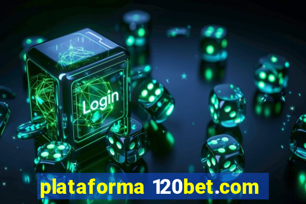 plataforma 120bet.com