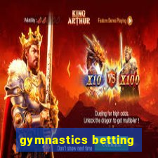 gymnastics betting