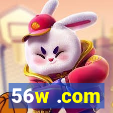 56w .com