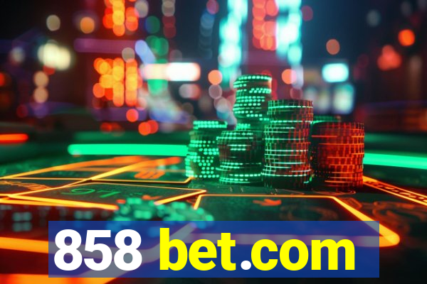 858 bet.com