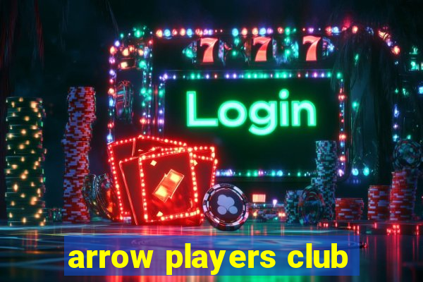 arrow players club