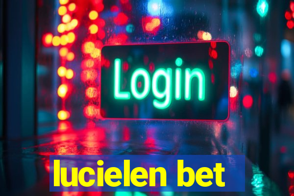 lucielen bet