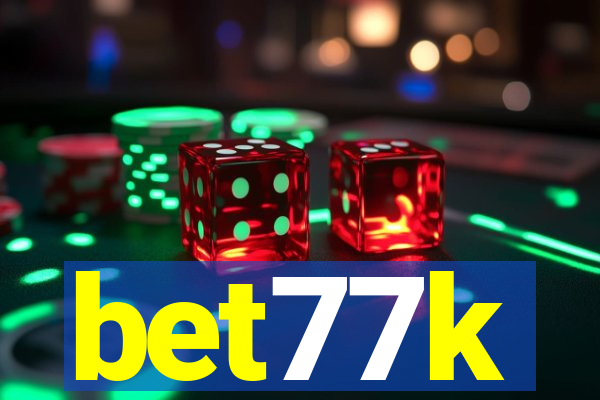 bet77k