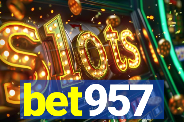 bet957