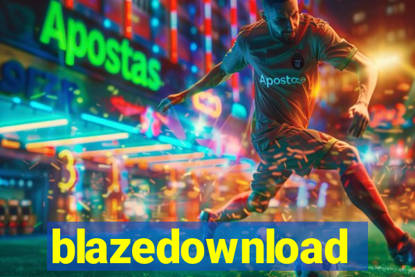 blazedownload