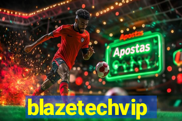 blazetechvip