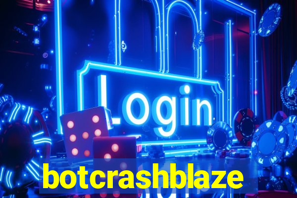 botcrashblaze