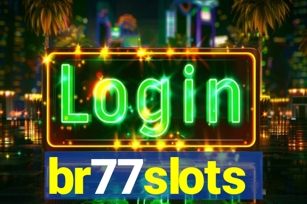 br77slots