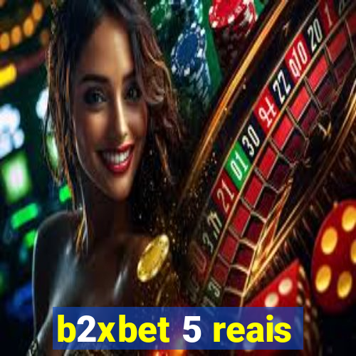 b2xbet 5 reais