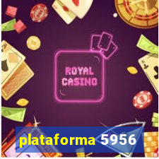 plataforma 5956