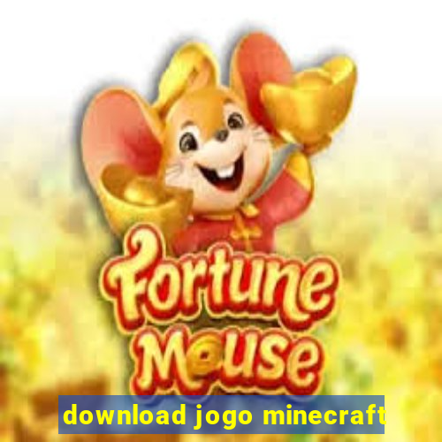 download jogo minecraft