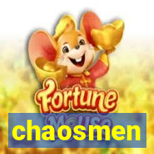 chaosmen