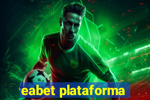 eabet plataforma