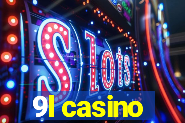 9l casino