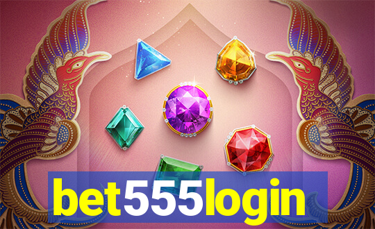 bet555login