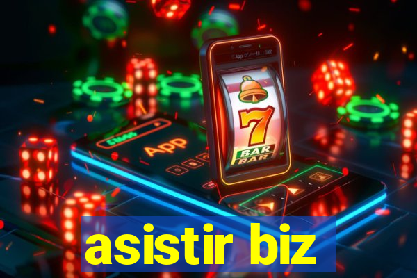 asistir biz