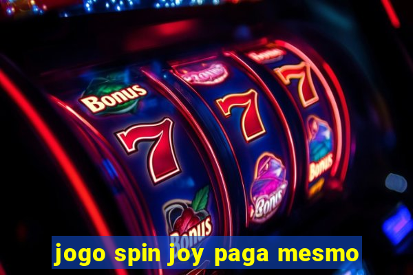 jogo spin joy paga mesmo