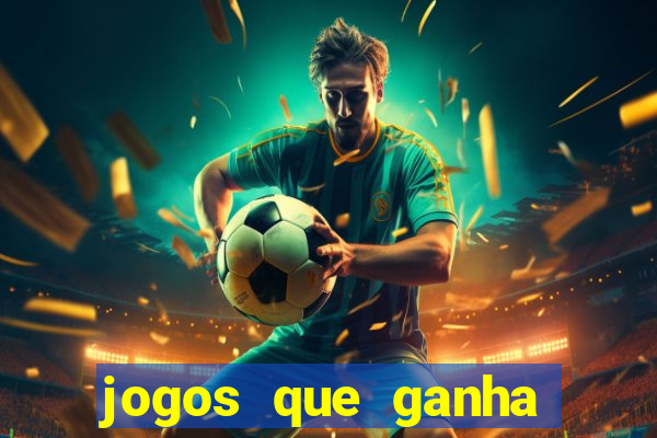 jogos que ganha dinheiro sem depositar nada