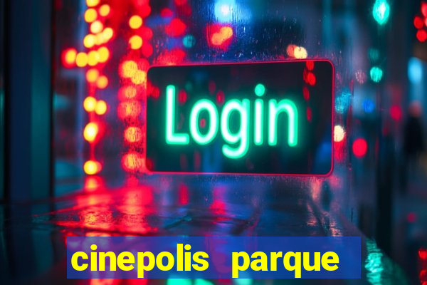 cinepolis parque shopping bahia