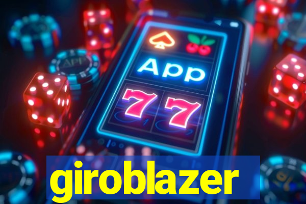 giroblazer