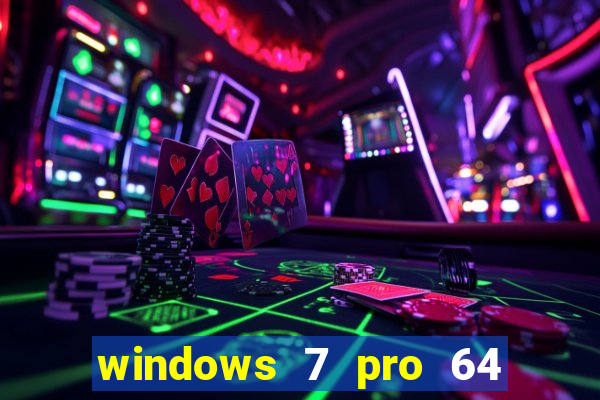 windows 7 pro 64 bits iso