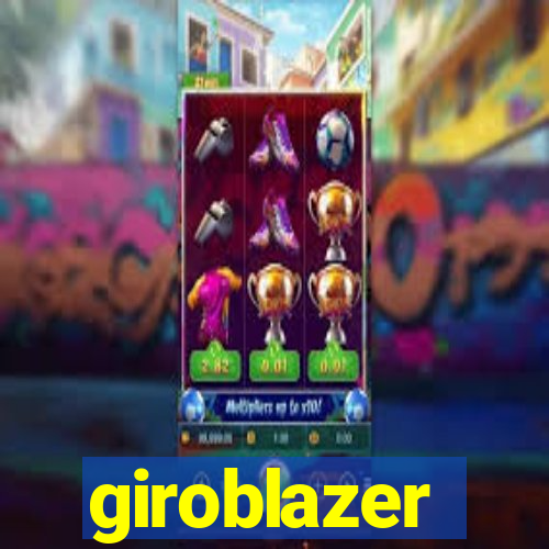 giroblazer