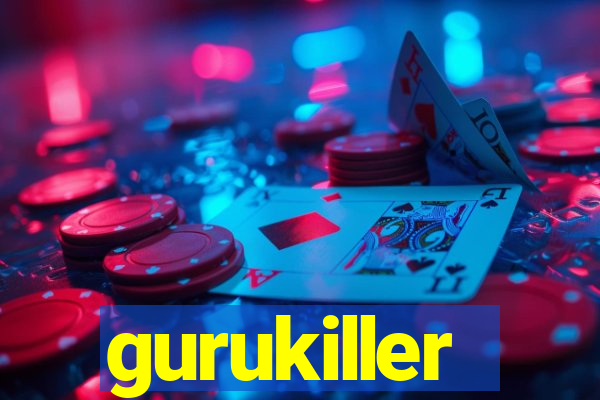 gurukiller