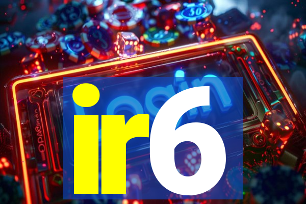 ir6