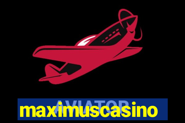 maximuscasino