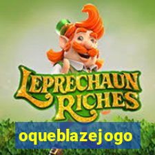 oqueblazejogo