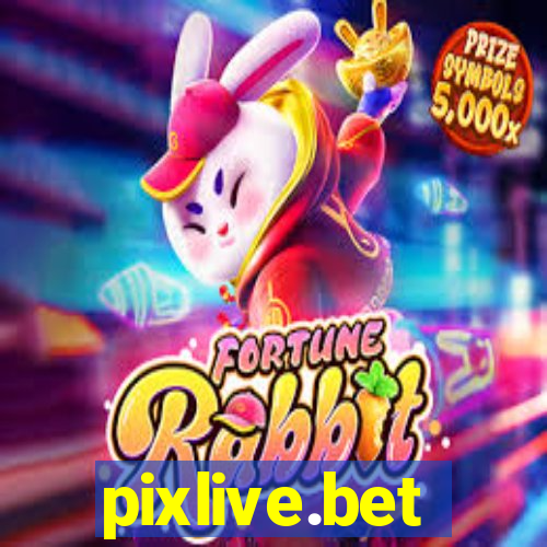 pixlive.bet