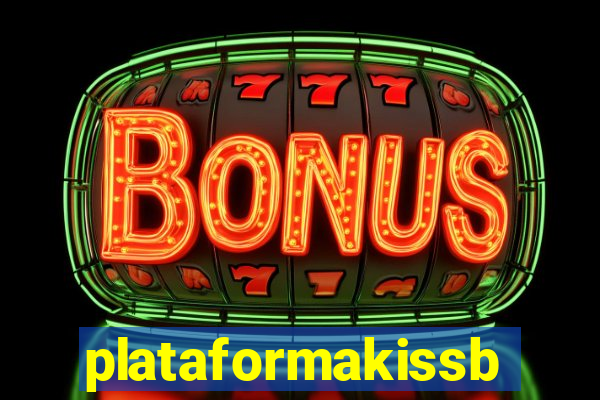 plataformakissbet.com