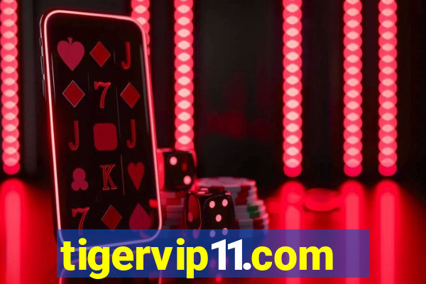 tigervip11.com