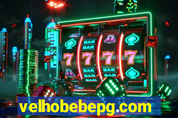 velhobebepg.com